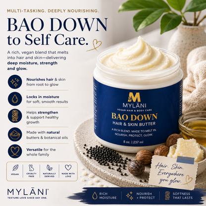 Bao Down Hair & Skin Butter – Seal In Moisture Head to Toe