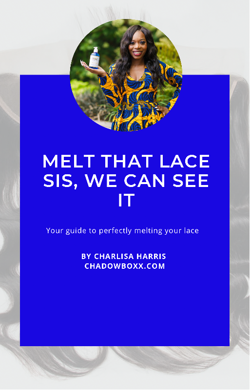 Melt that lace sis